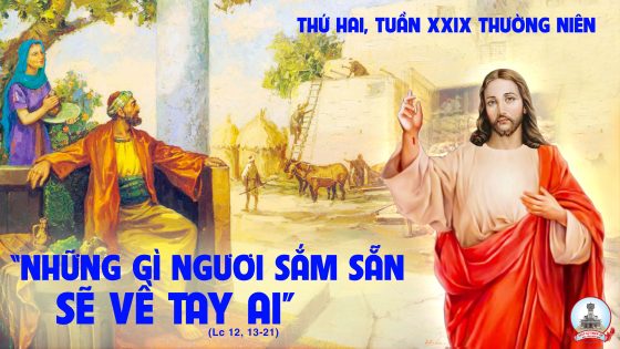 SUY NIỆM LỜI CHÚA THỨ HAI TUẦN XXIX THƯỜNG NIÊN – GIÁO XỨ THIÊN ÂN